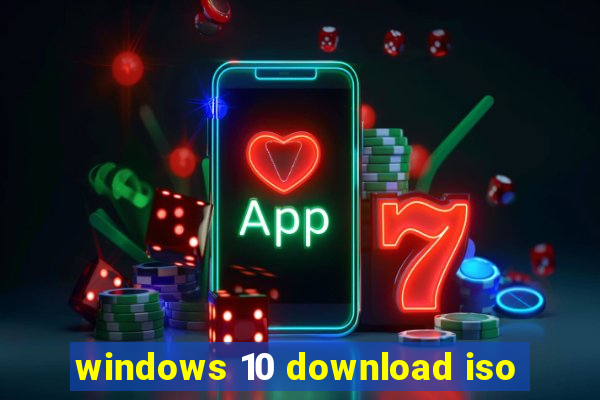 windows 10 download iso